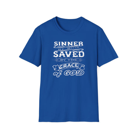 "Sinner by Birth, Saved by Grace" Christian T-Shirt – Faith Statement Tee for Men & Women