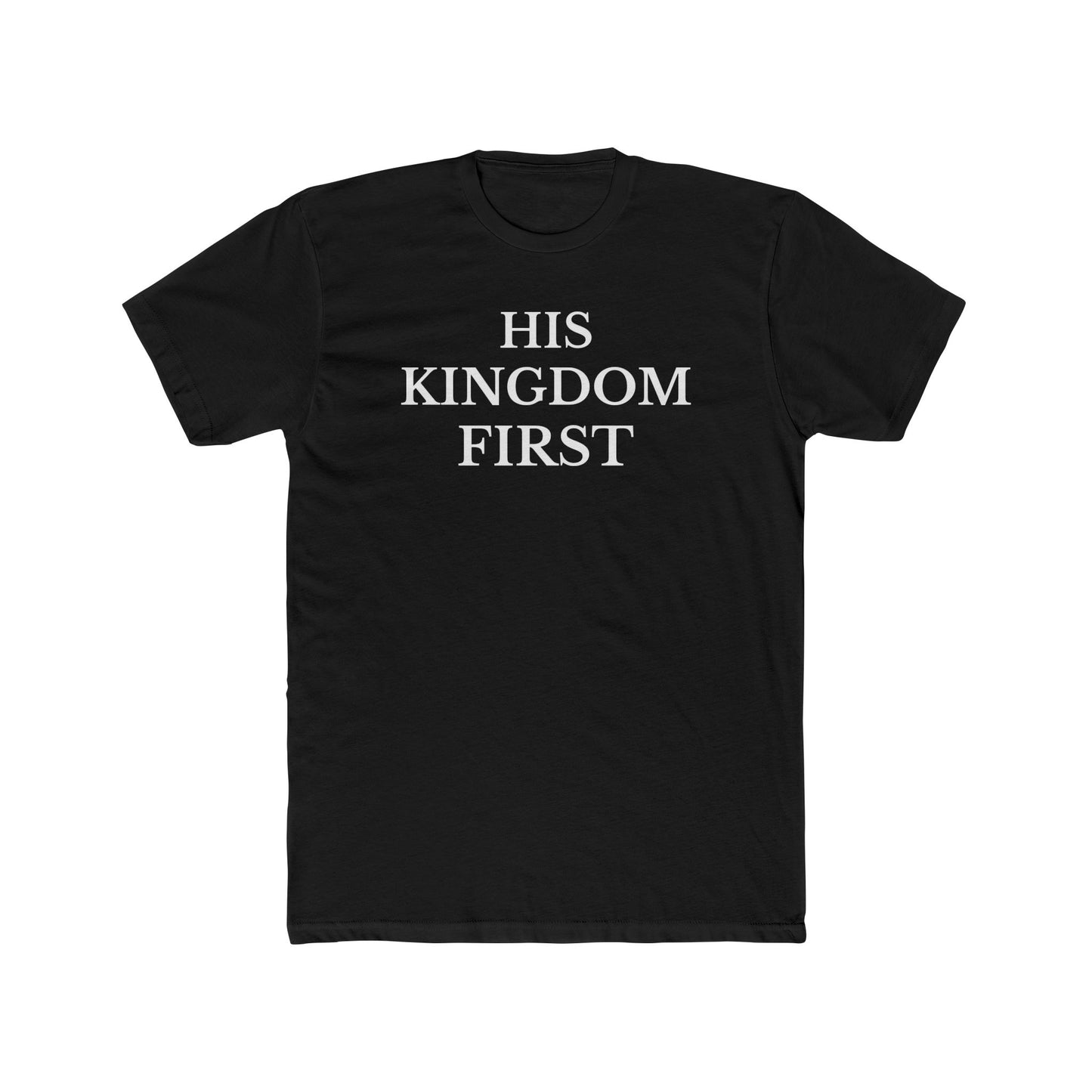 His Kingdom First Christian t-shirt in black front view
