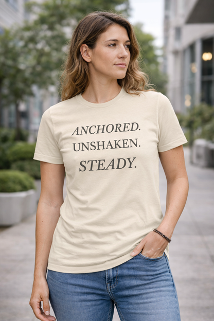 Anchored. Unshaken. Steady. – Premium Unisex Christian T-Shirt