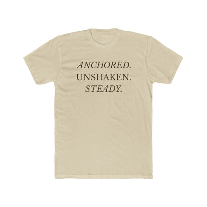 Anchored. Unshaken. Steady. – Premium Unisex Christian T-Shirt