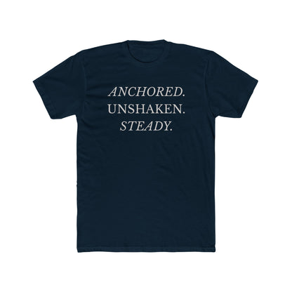 Anchored. Unshaken. Steady. – Premium Unisex Christian T-Shirt