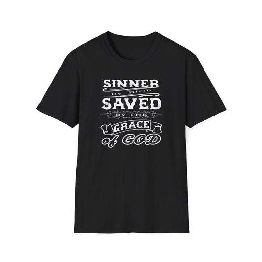 "Sinner by Birth, Saved by Grace" Christian T-Shirt – Faith Statement Tee for Men & Women
