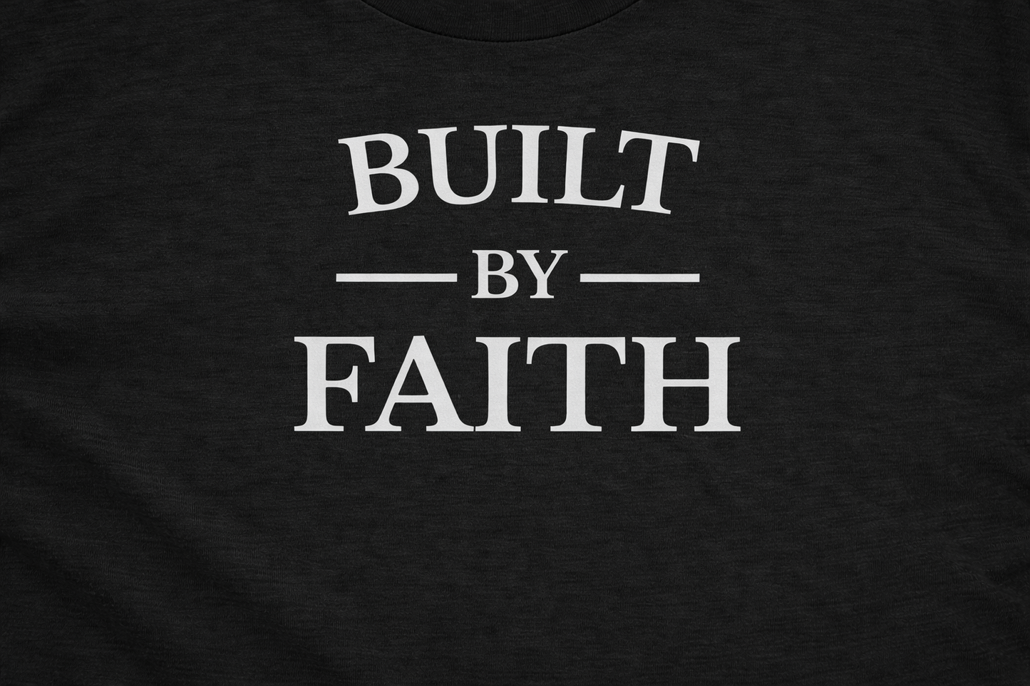 Built by Faith – Premium Christian T-Shirt